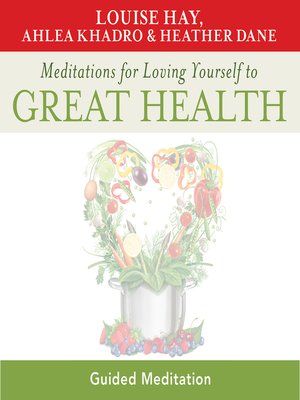 cover image of Meditations for Loving Yourself to Great Health